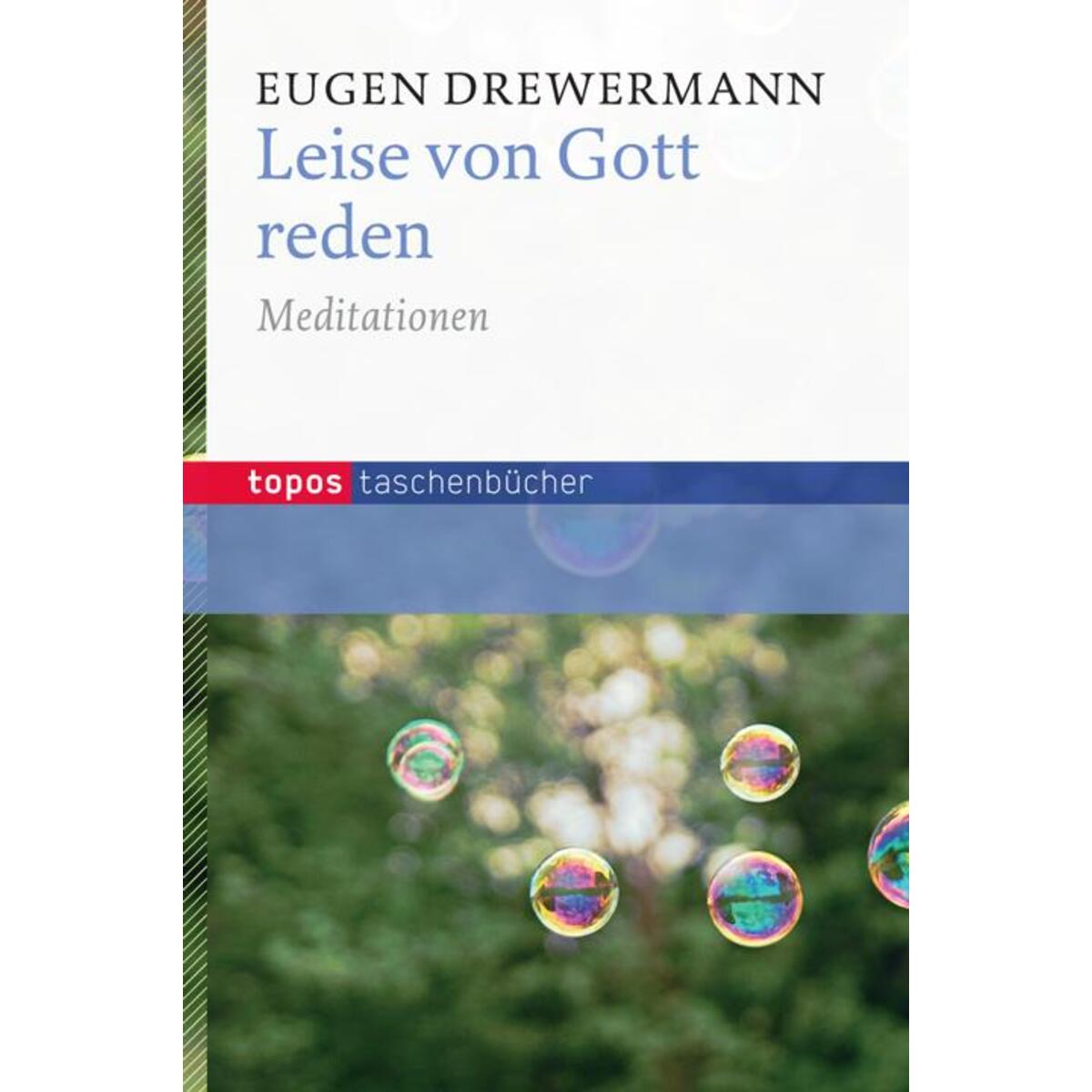 Leise von Gott reden von Topos, Verlagsgem.