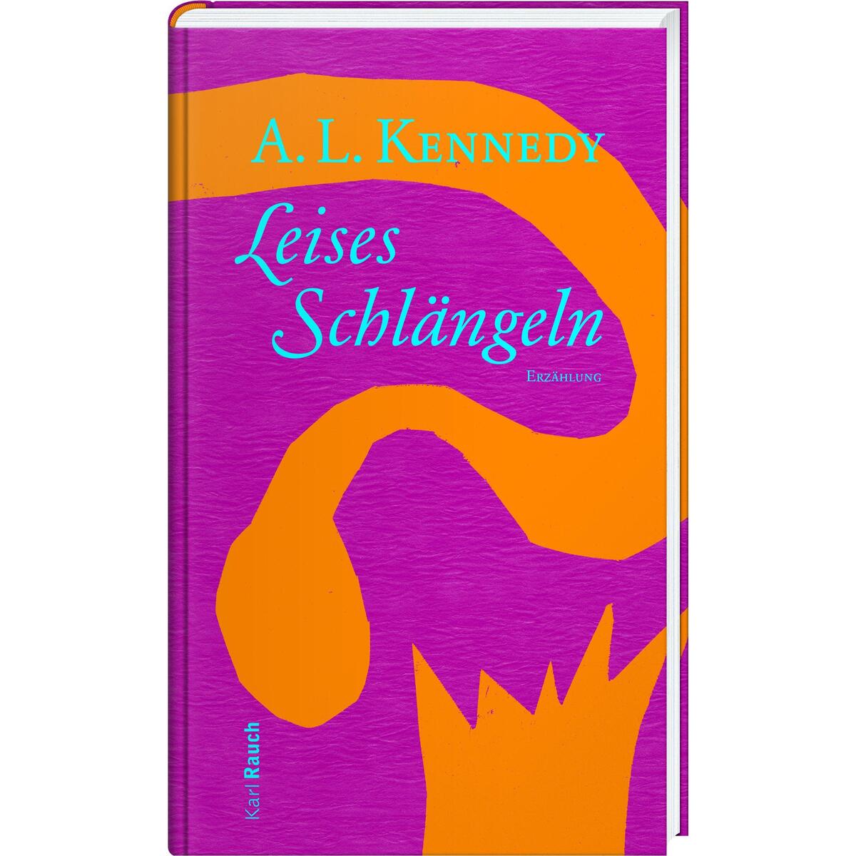 Leises Schlängeln von Rauch, Karl Verlag
