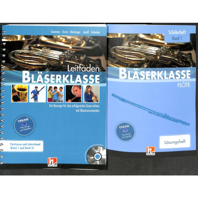 Leitfaden Bläserklasse 1 + 2 Leitfaden Bläserklasse 1 + 2