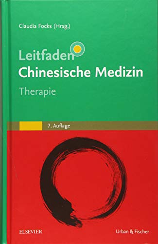 Leitfaden Chinesische Medizin - Therapie von Elsevier