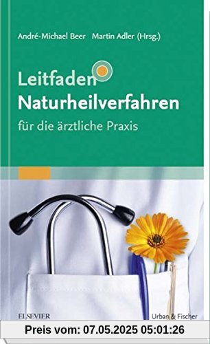 Leitfaden Naturheilverfahren - für die ärztliche Praxis