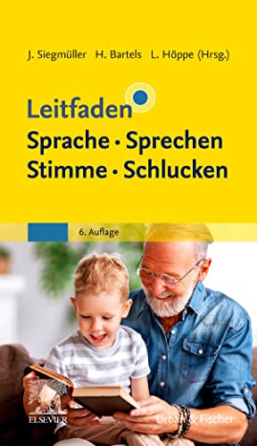Leitfaden Sprache Sprechen Stimme Schlucken von Urban & Fischer Verlag/Elsevier GmbH