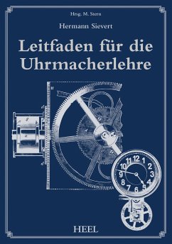 Leitfaden für die Uhrmacherlehre von Heel Verlag