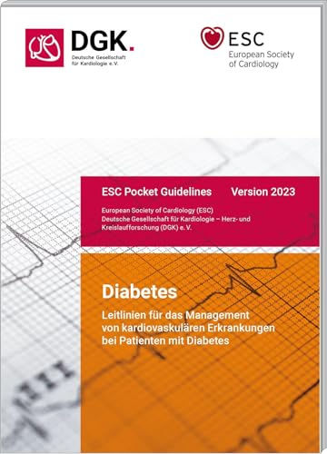 Diabetes: Leitlinien für das Management von kardiovaskulären Erkrankungen bei Patienten mit Diabetes: Version 2023 (Pocket-Leitlinien / Publikationen von Fachgesellschaften)