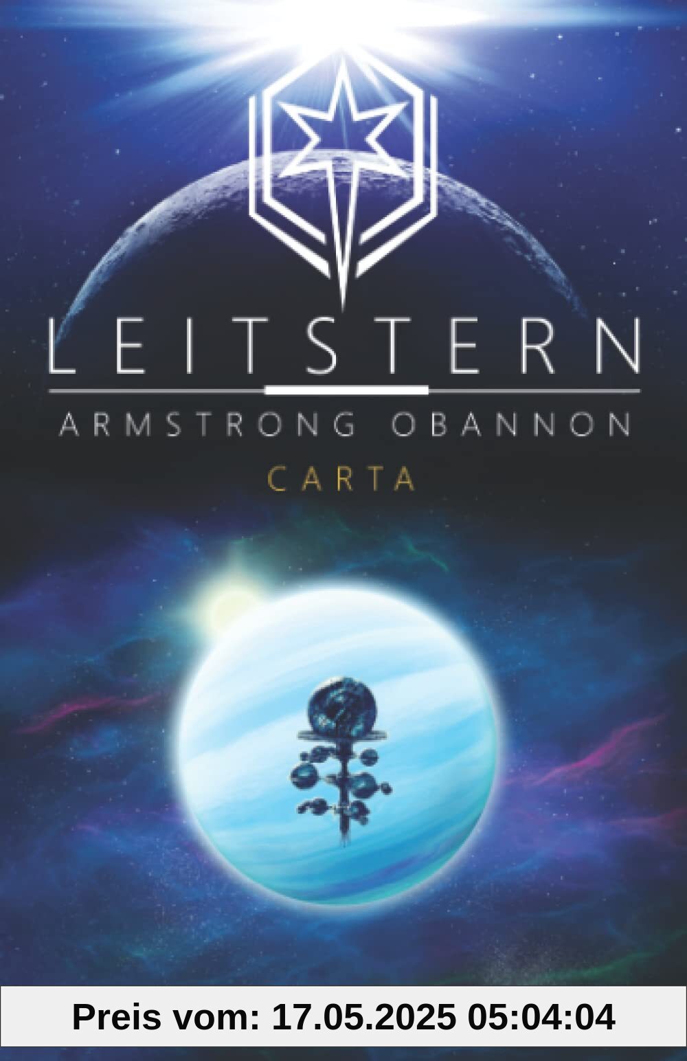 Leitstern: Carta: Science Fiction Reihe (Leitstern Zyklus, Band 8)