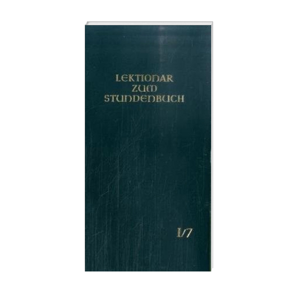 Lektionar: Die Feier des Stundengebetes, Heft 7 Lektionar: Die Feier des Stundengebetes, Heft 7 von Herder Verlag GmbH