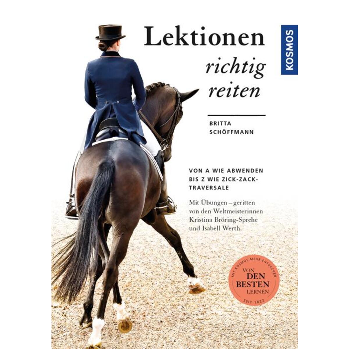 Lektionen richtig reiten von Franckh-Kosmos