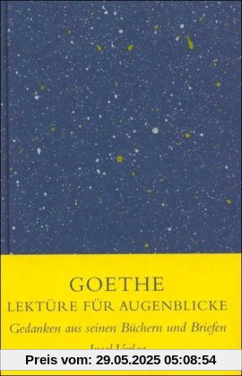 Lektüre für Augenblicke: Gedanken aus seinen Büchern, Briefen und Gesprächen