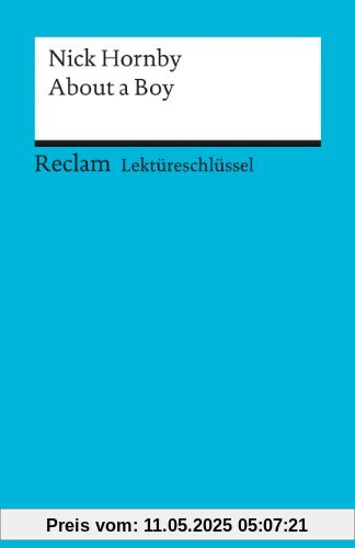 Lektüreschlüssel zu Nick Hornby: About a Boy