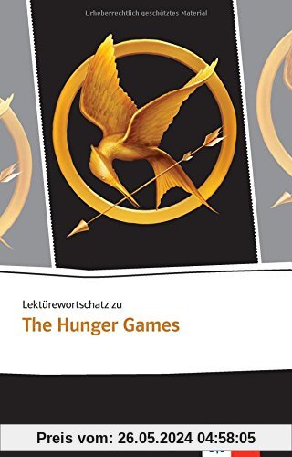 Lektürewortschatz zu The Hunger Games (Klett English Editions)