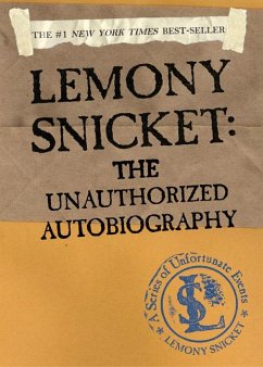 Lemony Snicket: The Unauthorized Autobiography von HarperCollins US