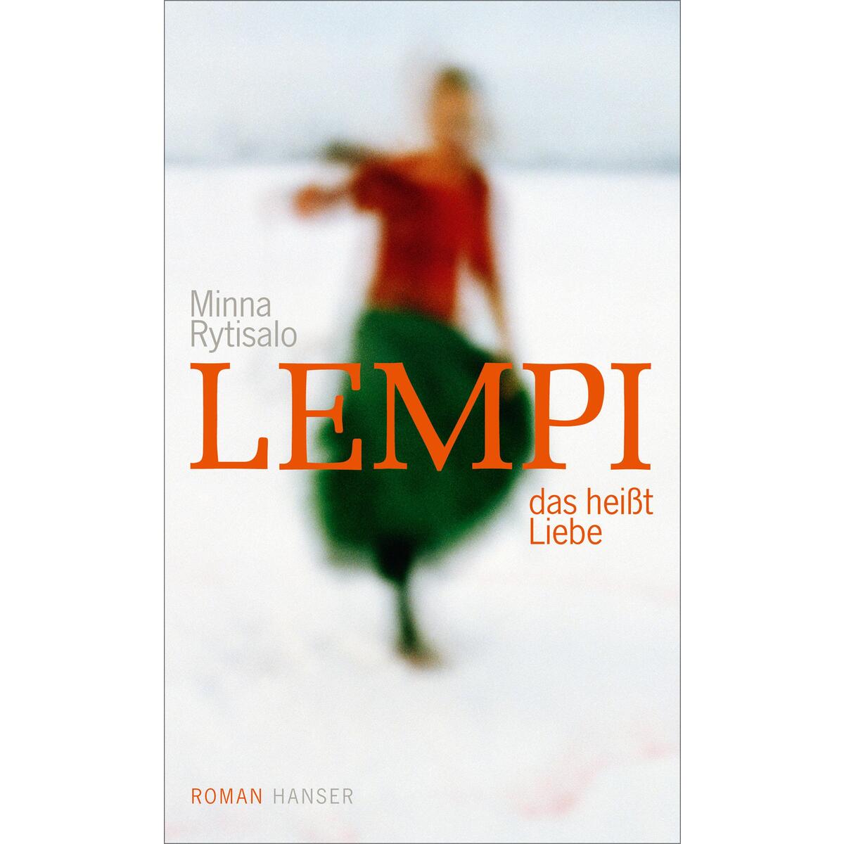 Lempi, das heißt Liebe von Carl Hanser Verlag