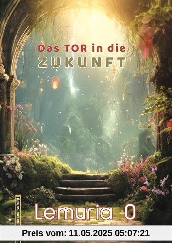 Lemuria 0: Das Tor in die Zukunft