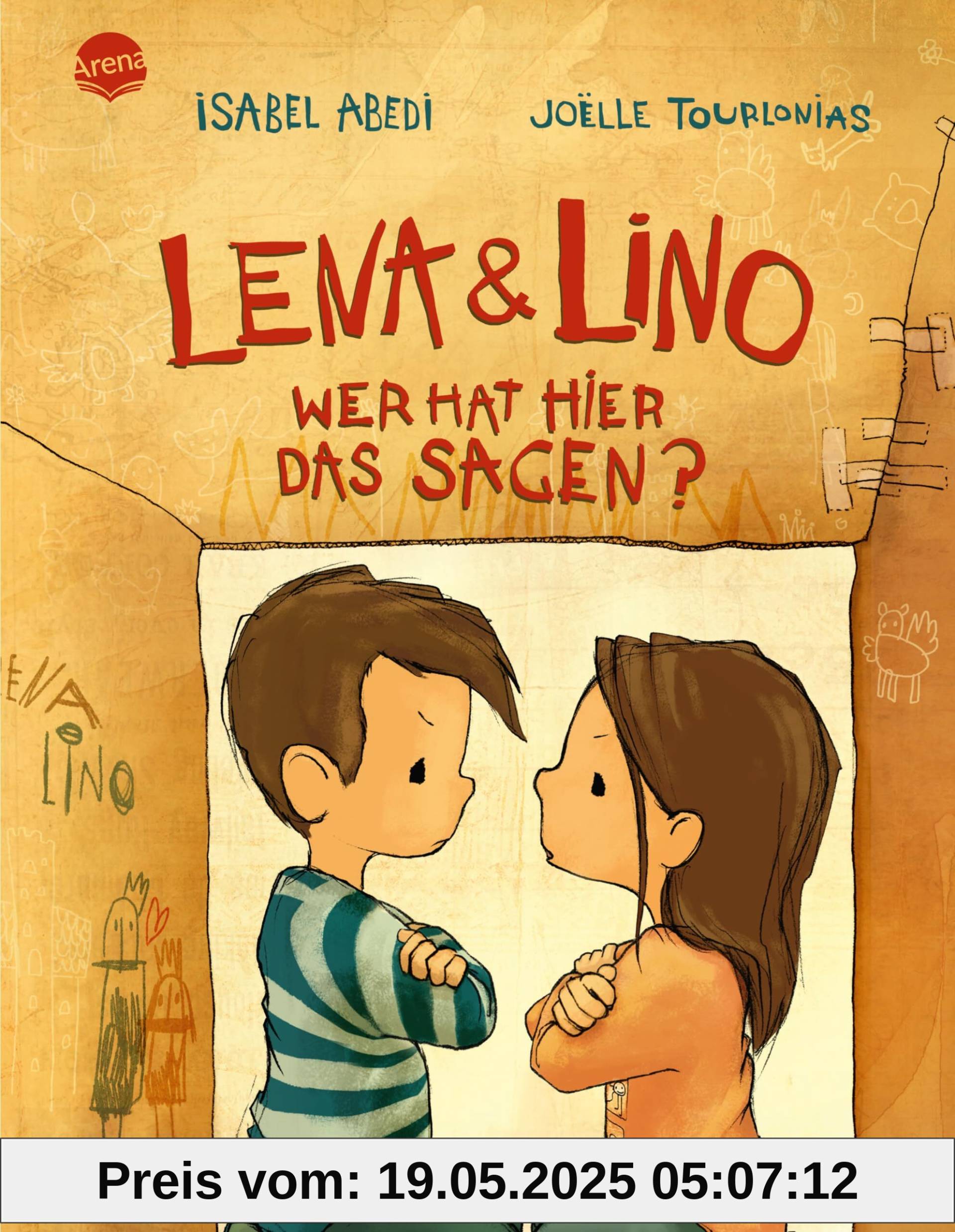 Lena und Lino. Wer hat hier das Sagen?: Bilderbuch von Bestseller-Autorin Isabel Abedi über Streit und Versöhnung