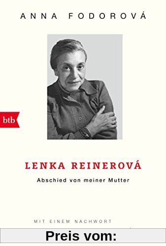 Lenka Reinerová - Abschied von meiner Mutter: Mit einem Nachwort von Jaroslav Rudiš