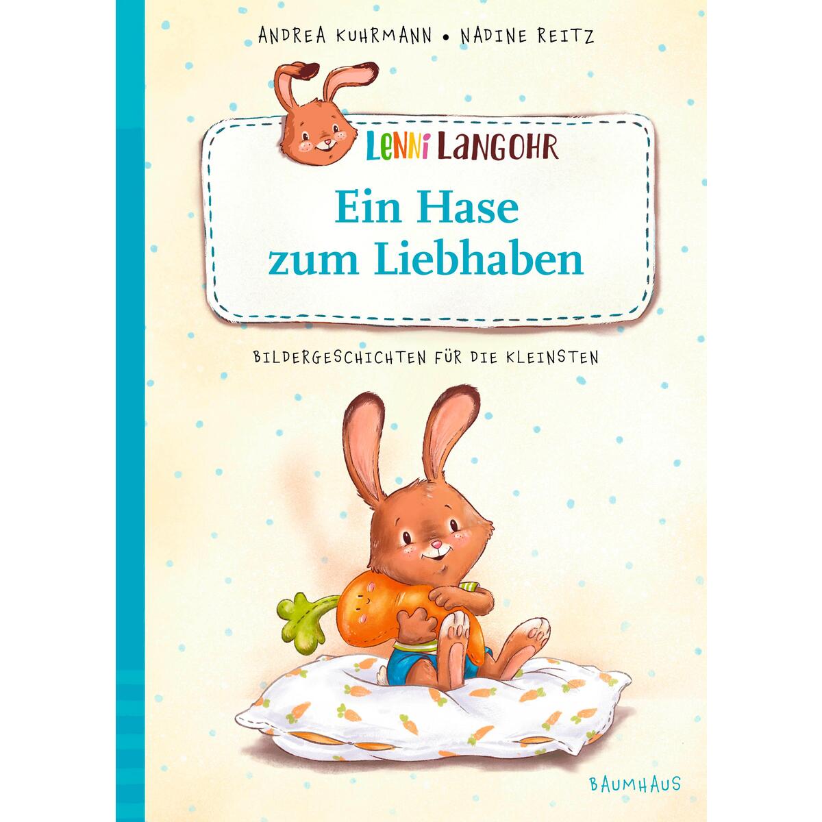 Lenni Langohr - Ein Hase zum Liebhaben von Baumhaus Verlag GmbH