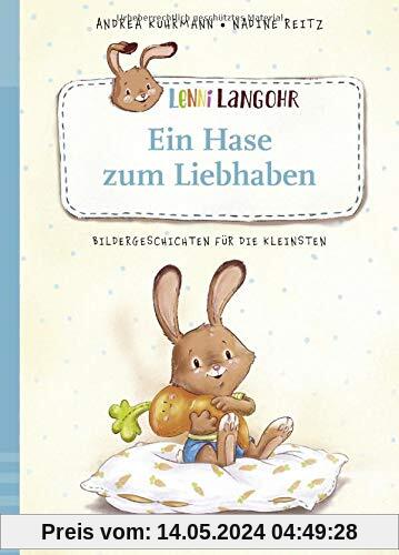 Lenni Langohr - Ein Hase zum Liebhaben: Bildergeschichten für die Kleinsten