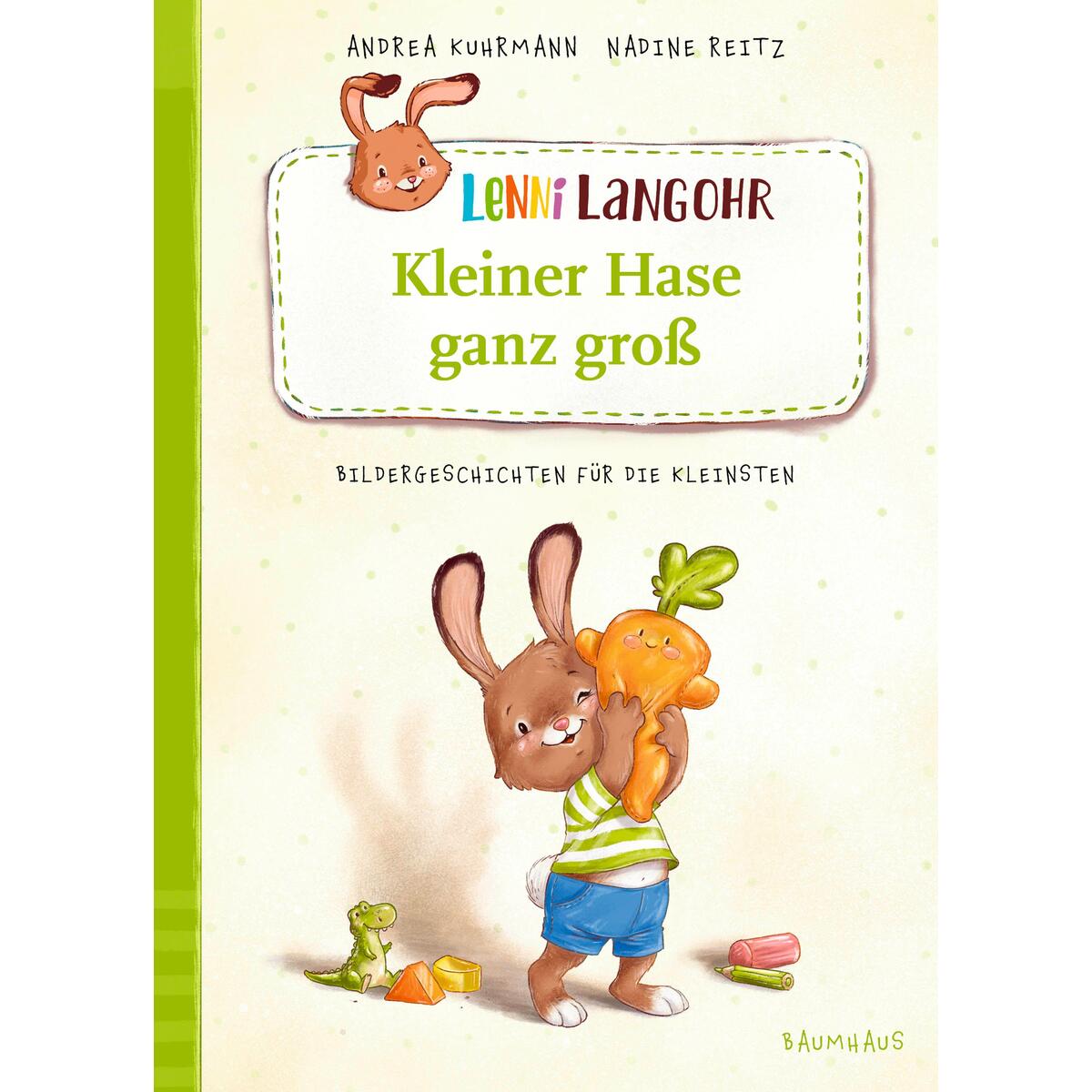 Lenni Langohr - Kleiner Hase ganz groß von Baumhaus Verlag GmbH