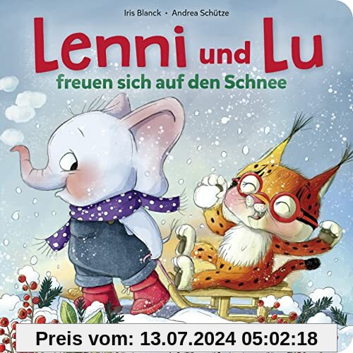 Lenni und Lu freuen sich auf den Schnee: kuschelige Wintergeschichte zum Vorlesen für Kinder ab 2 Jahren │ schönes Nikolaus- und Weihnachtsgeschenk für Mädchen und Jungen