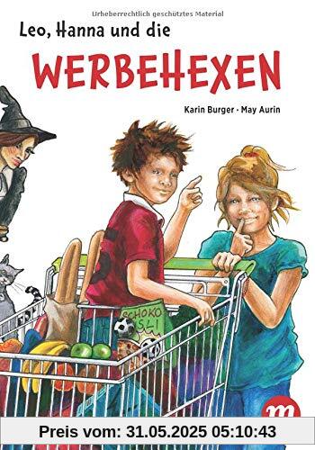 Leo, Hanna und die Werbehexen Leo, Hanna und die Werbehexen