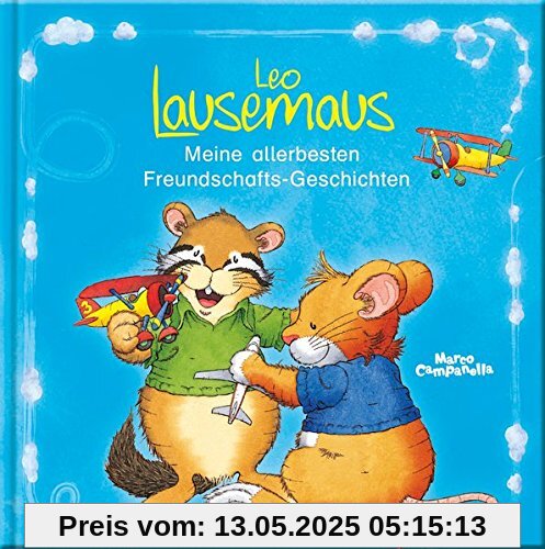 Leo Lausemaus Meine allerbesten Freundschafts-Geschichten