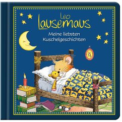 Leo Lausemaus - Meine liebsten Kuschelgeschichten von Lingen