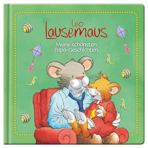 Leo Lausemaus - Meine schönsten Papa-Geschichten: Bilderbuch von Lingen Verlag