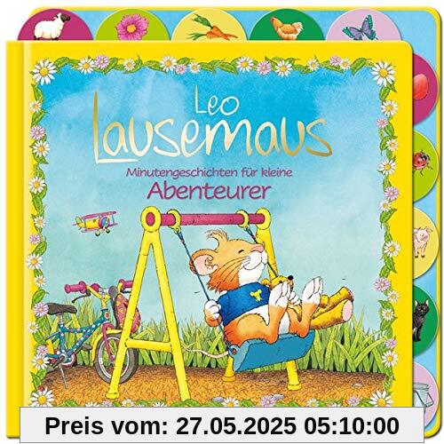 Leo Lausemaus - Minutengeschichten für kleine Abenteurer