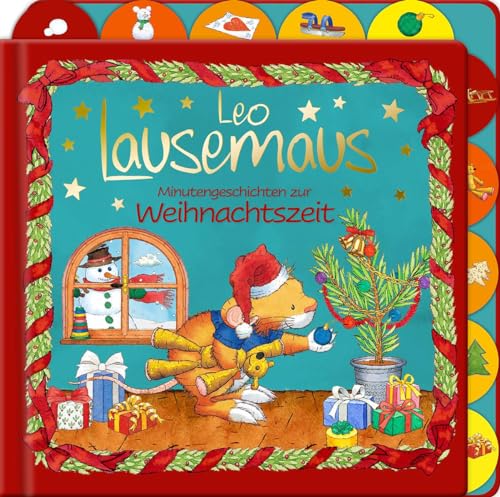 Leo Lausemaus - Minutengeschichten zur Weihnachtszeit