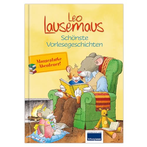 Leo Lausemaus - Schönste Vorlesegeschichten: Vorlesebuch für Kinder ab 3 Jahre mit 7 Geschichten von Lingen Verlag