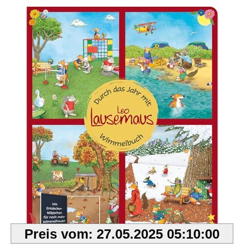 Leo Lausemaus - Wimmelbuch durchs Jahr Mit Entdeckerkläppchen für noch mehr Wimmelfreude!: Papp-Wimmelbuch mit Klappen zum Entdecken für Kinder ab 3 Jahren Leo Lausemaus - Wimmelbuch durchs Jahr Mit Entdeckerkläppchen für noch mehr Wimmelfreude!: Papp-Wimmelbuch mit Klappen zum Entdecken für Kinder ab 3 Jahren