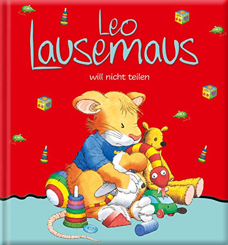 Leo Lausemaus will nicht teilen