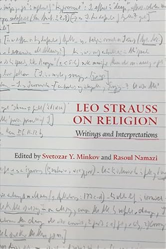 Leo Strauss on Religion: Writings and Interpretations (Suny Series in the Thought and Legacy of Leo Strauss) von State University of New York Press