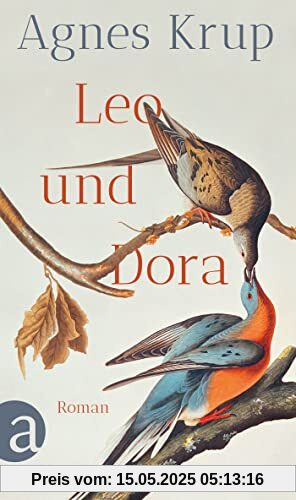 Leo und Dora: Roman