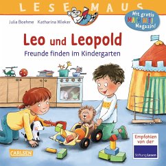Leo und Leopold - Freunde finden im Kindergarten / Lesemaus Bd.194 von Carlsen