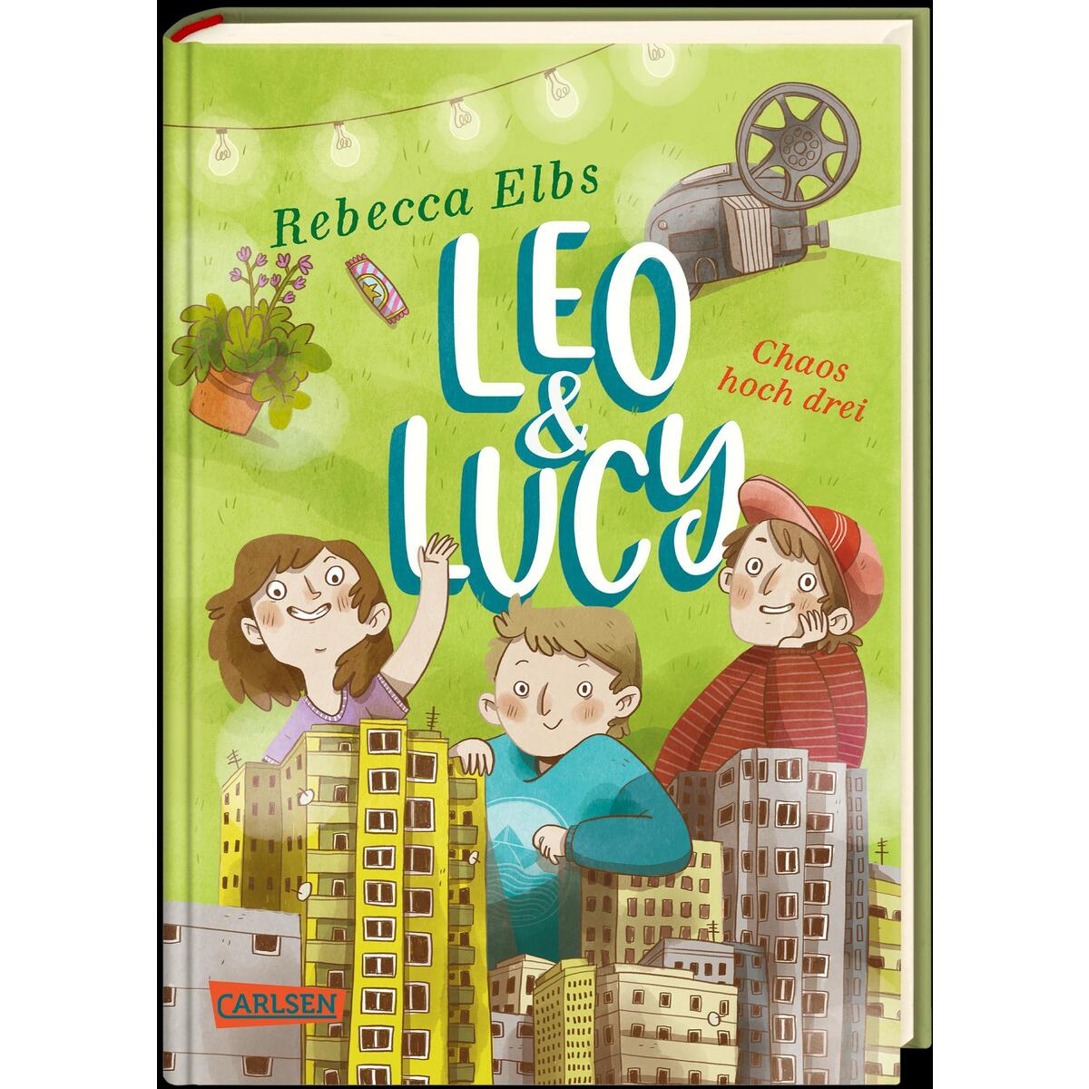 Leo und Lucy 3: Chaos hoch drei Leo und Lucy 3: Chaos hoch drei von Carlsen Verlag GmbH