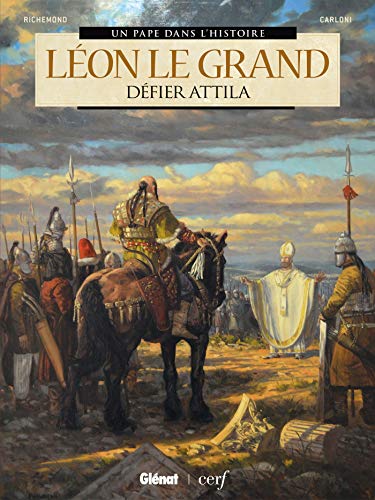 Léon le Grand: Défier Attila von GLÉNAT BD