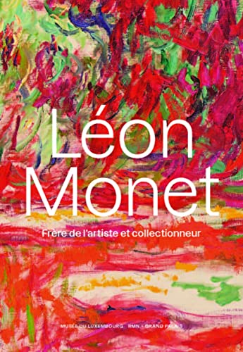 Leon monet Catalogue: Frère de l'artiste et collectionneur
