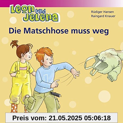 Leon und Jelena - Die Matschhose muss weg Leon und Jelena - Die Matschhose muss weg