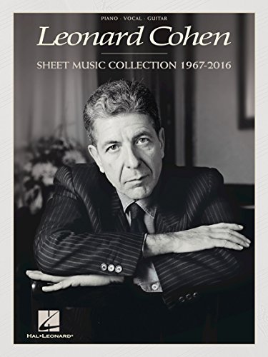 Leonard Cohen: Sheet Music Collection (1967-2016): Songbook für Gesang, Gitarre, Klavier von HAL LEONARD