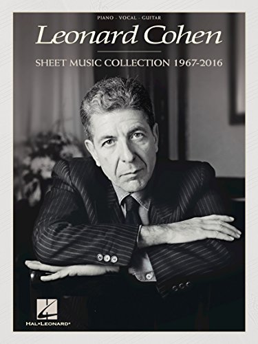 Leonard Cohen: Sheet Music Collection (1967-2016): Songbook für Gesang, Gitarre, Klavier von Hal Leonard