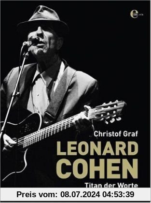 Leonard Cohen: Titan der Worte