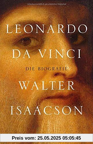 Leonardo da Vinci: Die Biographie