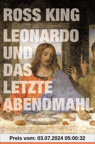 Leonardo und Das Letzte Abendmahl