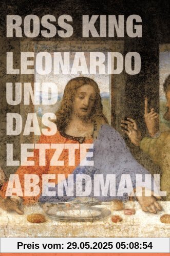 Leonardo und Das Letzte Abendmahl