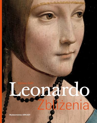 Leonardo. Zbliżenia von Arkady