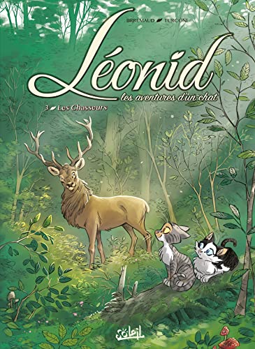 Léonid, les aventures d'un chat T03: Les Chasseurs