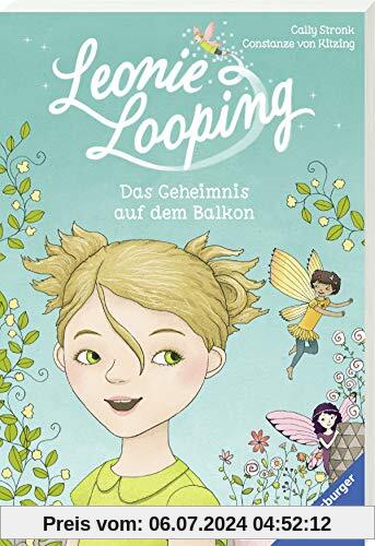 Leonie Looping, Band 1: Das Geheimnis auf dem Balkon