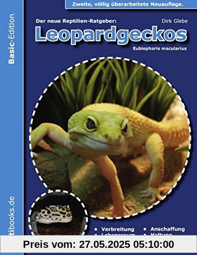 Leopardgeckos (Eublepharis Macularius): Basis-Ratgeber für Einsteiger