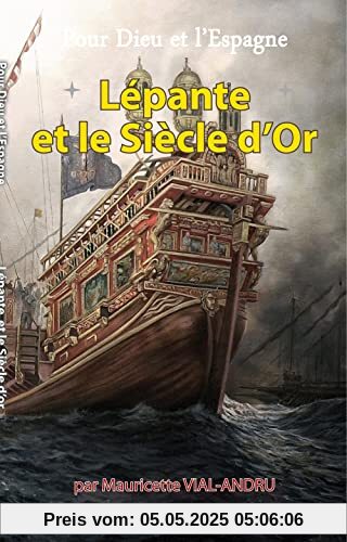 Lépante et le Siècle d´or
